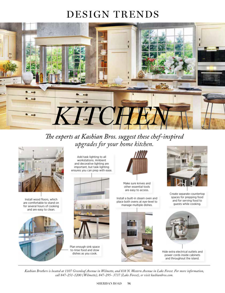 Sheridan Road's Chicago area magazine article by Wilmette-based Kashian Bros shares tips for remodeling your kitchen into a chef-grade new space. Images show good task lighting, separate counter space for prepping and serving food, eye level ovens, a large sink, and easy access to tools.